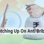 India Catching Up On Anti Bribery Law